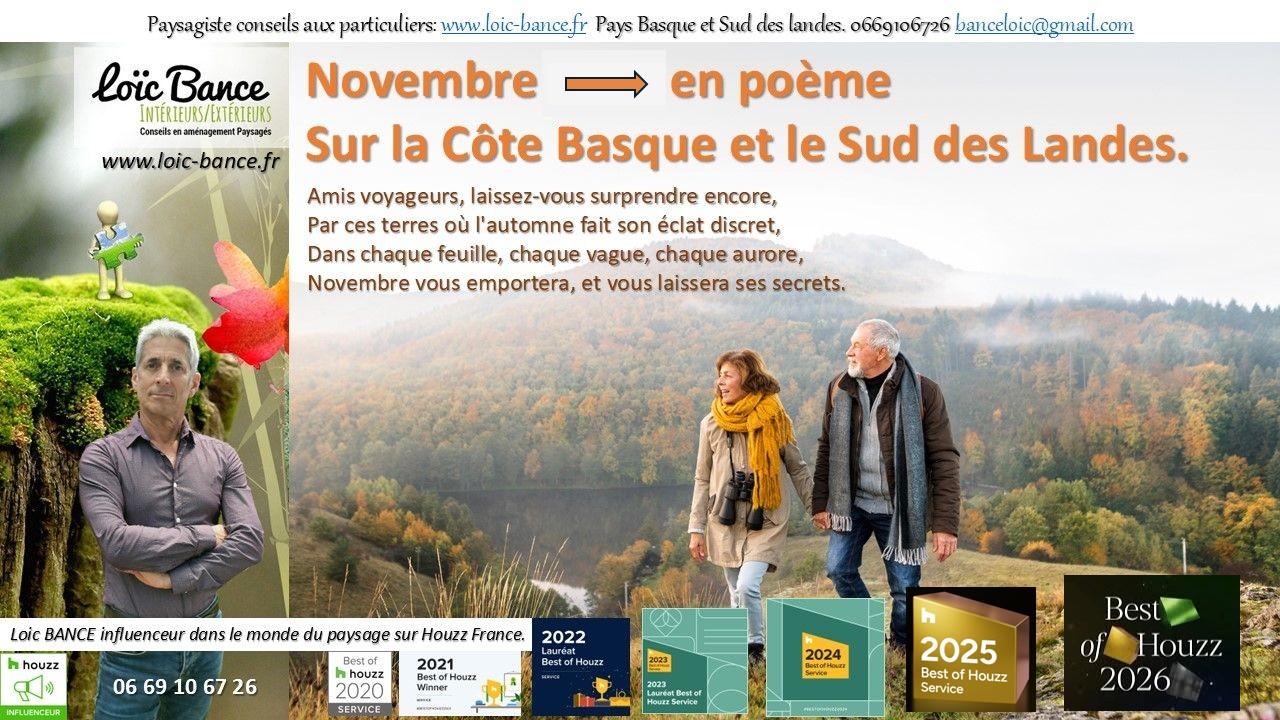 Paysagiste Arcangues. Novembre, la saison en po�me.